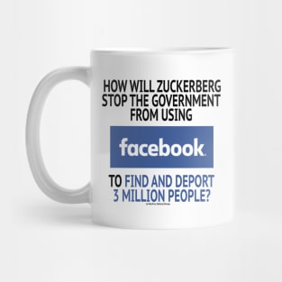 Stop Government Deportation Mug